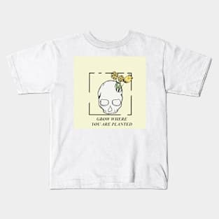 Grow where you are planted Kids T-Shirt